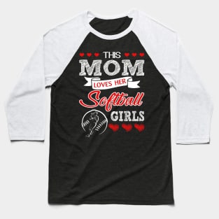 This Mom Loves Her Softball Player Baseball T-Shirt